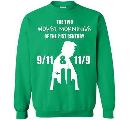 the two worst mornings of the 21st century 9/11 &amp; 11/9 cool shirt Irish Green