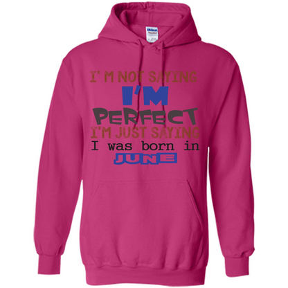 I'M Not Saying I Am Perfect I'M Just Saying I Was Born In June Heliconia