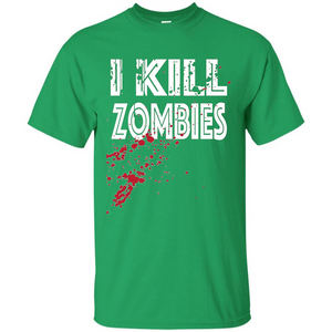 I Kill Zombies T-shirt Costume For Halloween Gift T-shirt