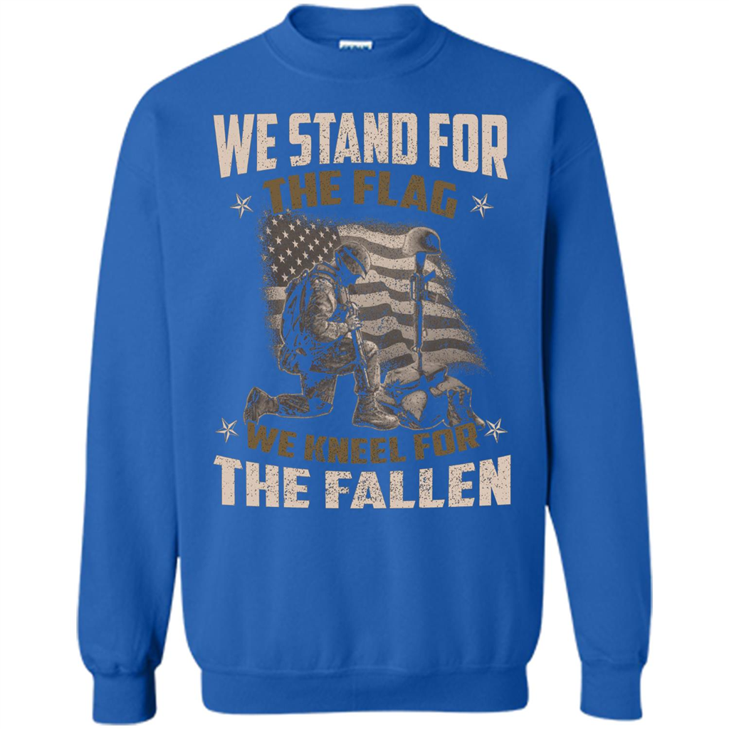 Military T-Shirt We Stand For The Flag We Kneel For The Fallen Royal