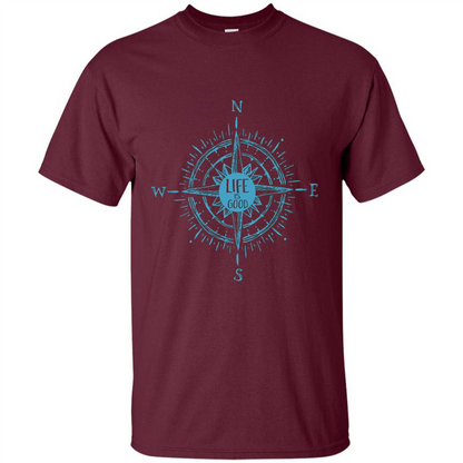 Life is Good T-shirt Compass Rose Nautical Sailing T-shirt Maroon