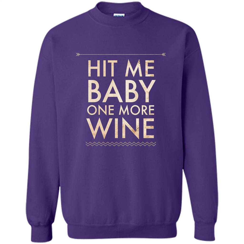 Wine T-shirt Hit Me Baby One More Wine T-shirt Orange