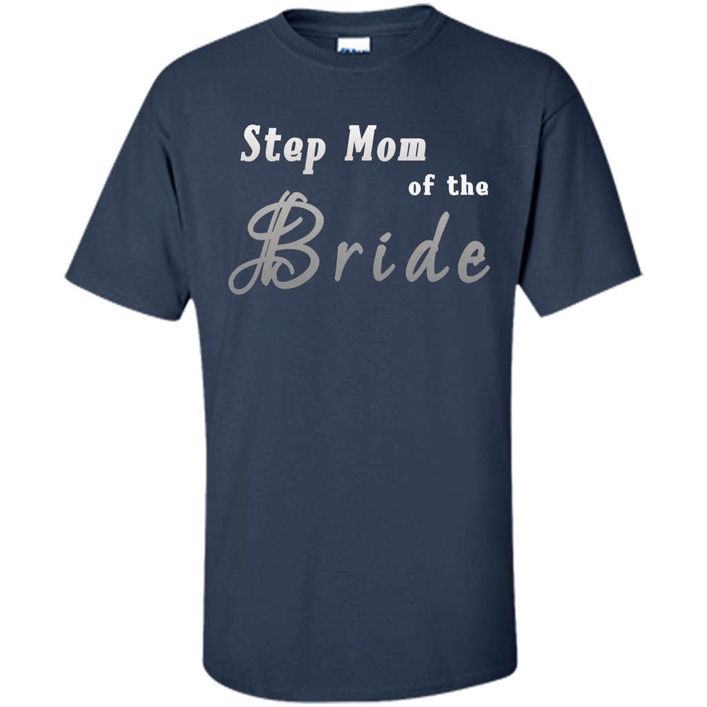 Bride's Step Mom T-shirt - New Step Mother Of Bride Navy