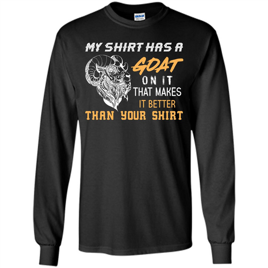 Funny Goat Lover T-shirt My Shirt Has A Goat On It T-shirt Black