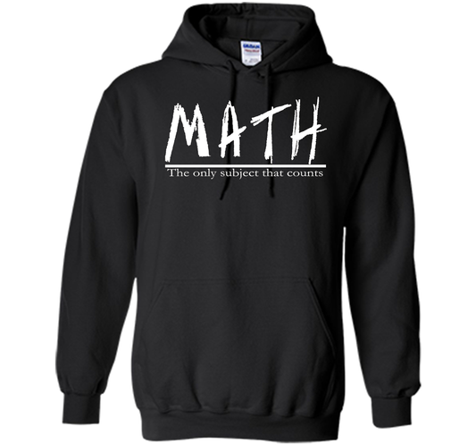 Math - The Only Subject That Counts Math Teacher Pun TShirt t-shirt Black