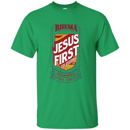 Jesus First T-shirt Jesus Christ Irish Green