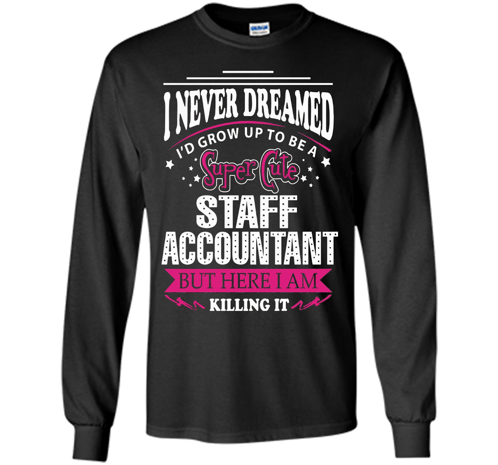 Staff Accountant T-Shirt cool shirt Black