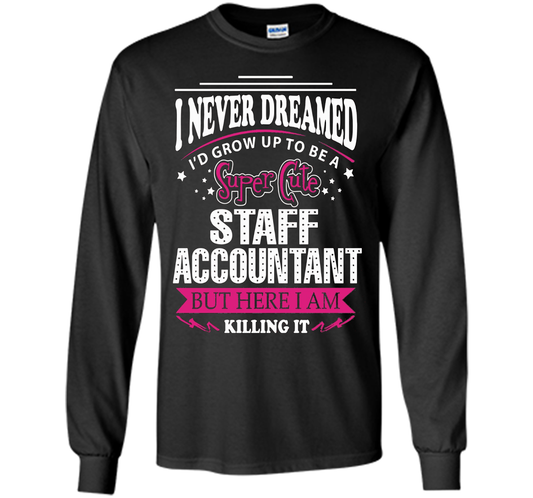 Staff Accountant T-Shirt cool shirt Black
