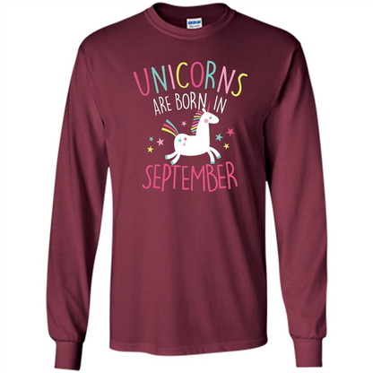 Unicorns Are Born In September Birthday T-Shirt Maroon
