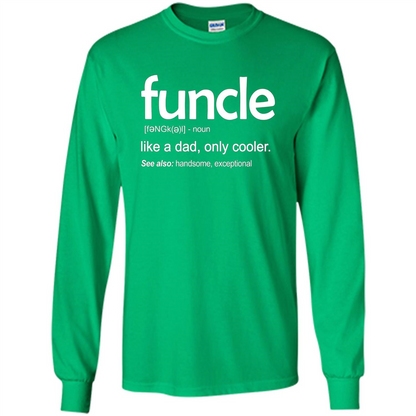 Funcle Definition T-shirt Funny Gift For Uncle Irish Green