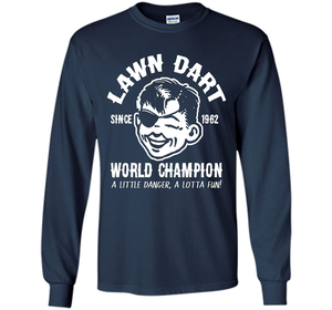 Lawn Dart Since 1962 World Champion Backyard Game T T-shirt