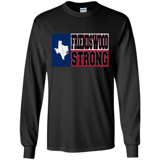 Friendswood Strong - Texas Flag - Friendswood Pride T-shirt Black