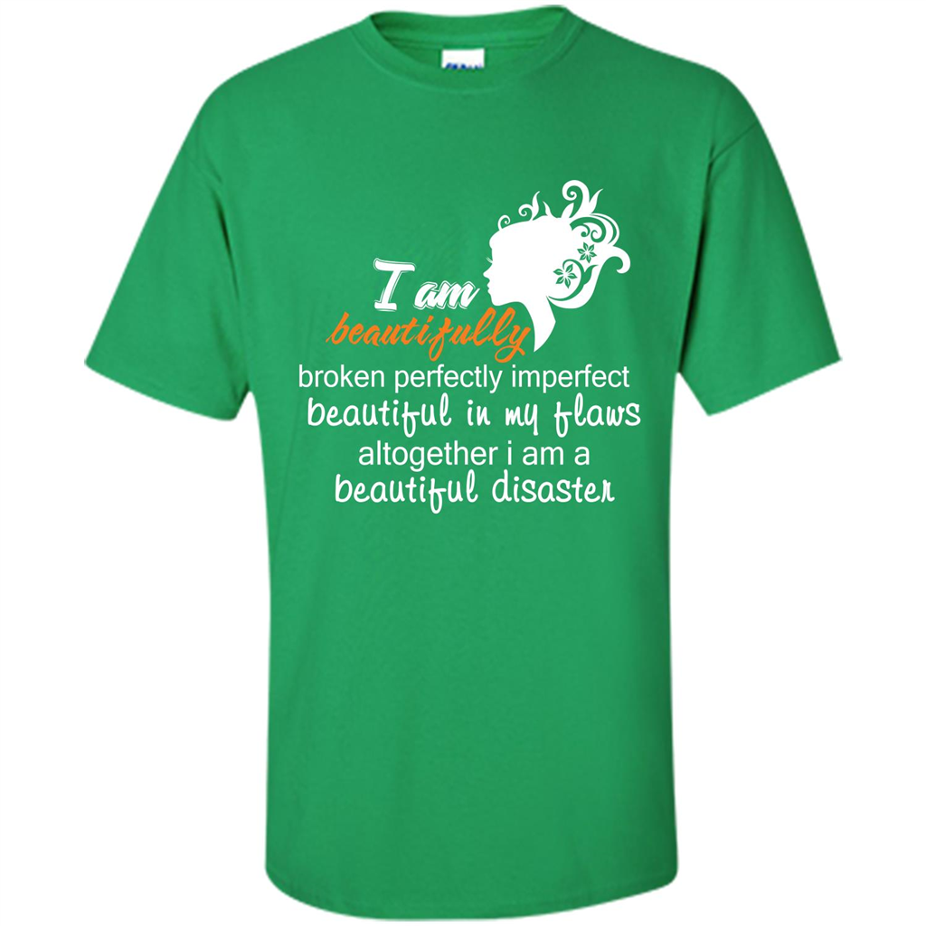 I Am Beautiful Disaster Irish Green