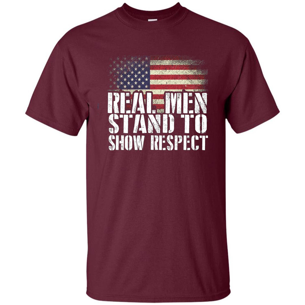 Military T-shirt Real Men Stand To Show Respect Maroon