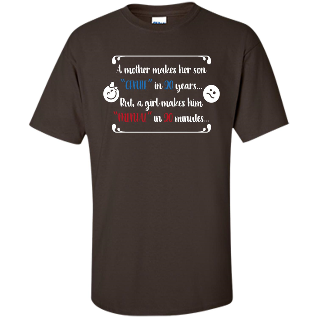 Funny T-shirt A Girl Makes Him Mental In 20 Minuutes Dark Chocolate