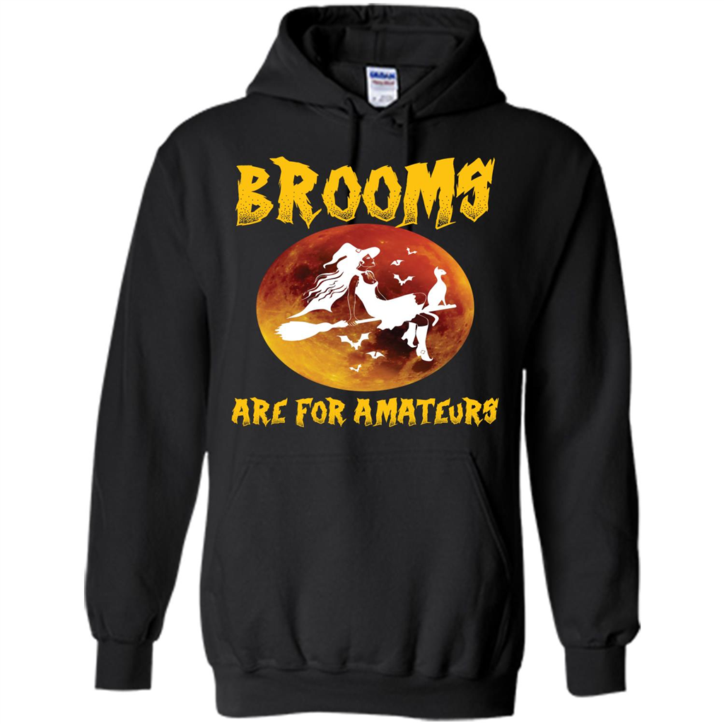Halloween T-shirt Brooms Are For Amateurs T-shirt