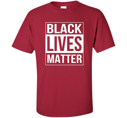 Black Lives Matter Political Protest T-Shirt shirt Cardinal
