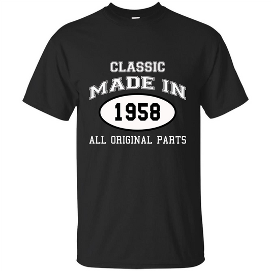 Birthday Gift T-shirt Classic Made In 1958 All Original Parts T-shirt Black