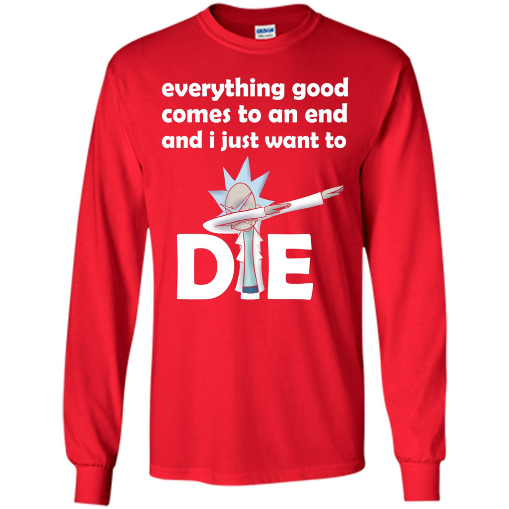 Rick And Morty T-shirt Everything Good Comes To An End T-shirt Red