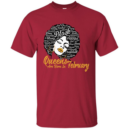 Queen Are Born In February T-shirt Cardinal