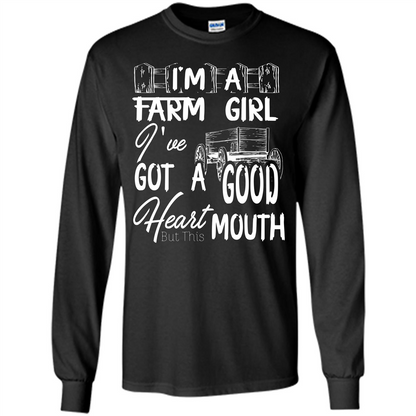 Farm Girl T-shirt I'm A Farm Girl I've Got A Good Heart T-shirt Black