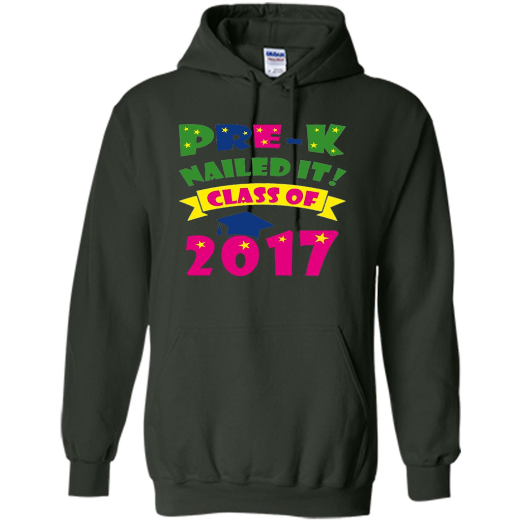 Pre-K Nailed It Class Of 2017 T-shirt Forest Green