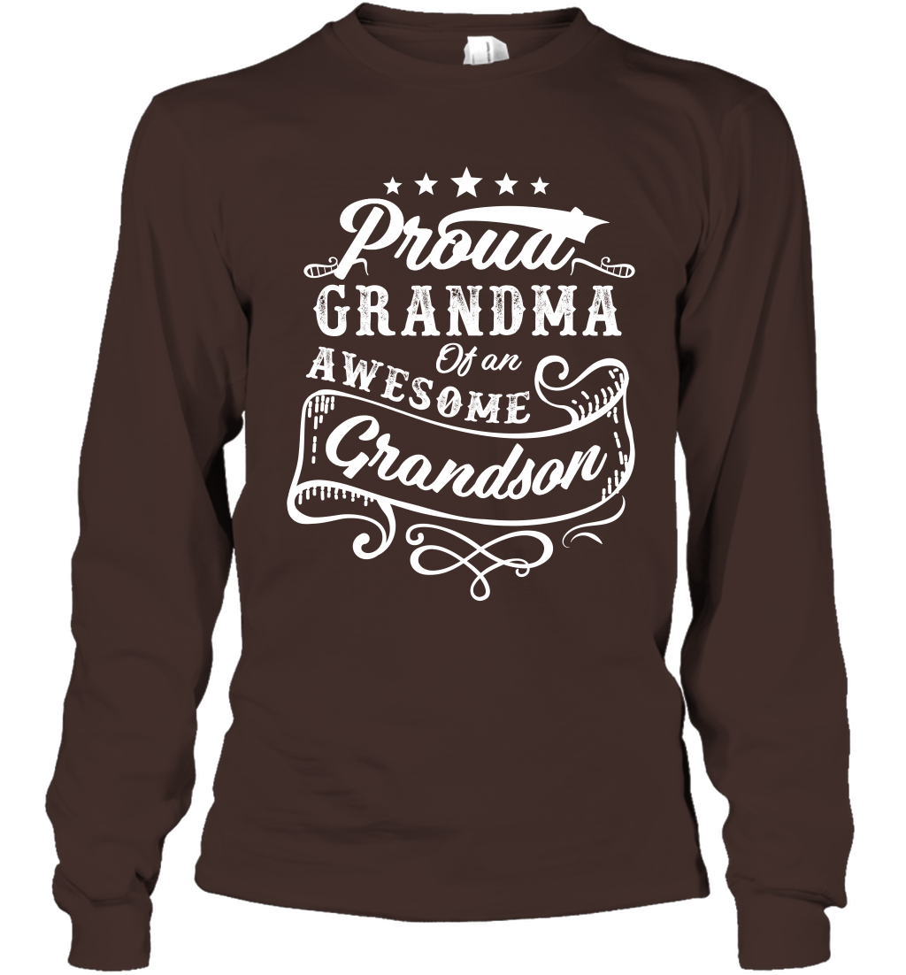 Proud Grandma Of An Awesome Grandson Shirt Long Sleeve T-Shirt Long Sleeve T-Shirt Dark Chocolate