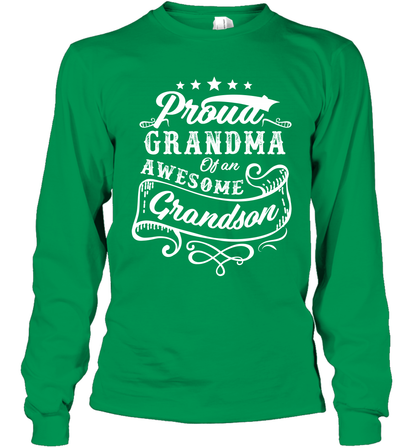 Proud Grandma Of An Awesome Grandson Shirt Long Sleeve T-Shirt Long Sleeve T-Shirt Irish Green