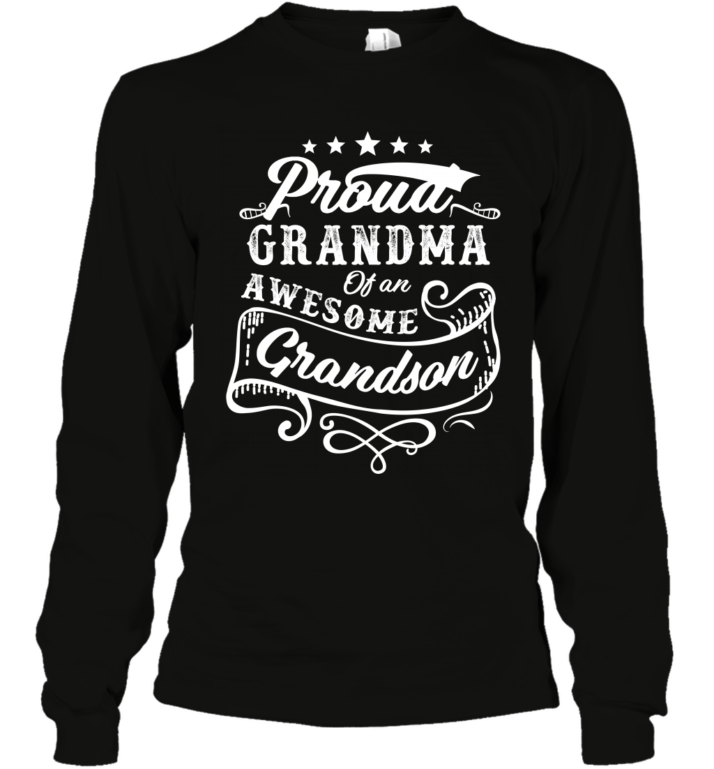 Proud Grandma Of An Awesome Grandson Shirt Long Sleeve T-Shirt Long Sleeve T-Shirt Black