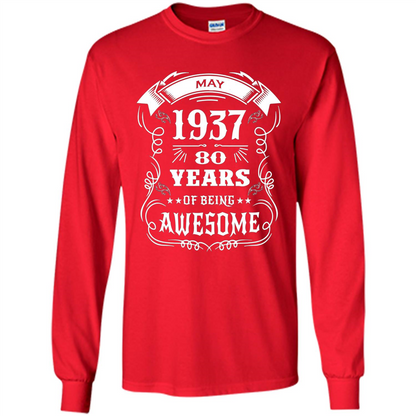 Born In May 1937 80 Years Of Being Awesome T-shirt