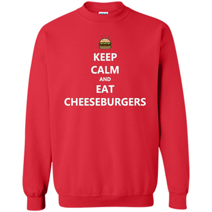 Keep Calm And Eat Cheeseburgers T-shirt Red