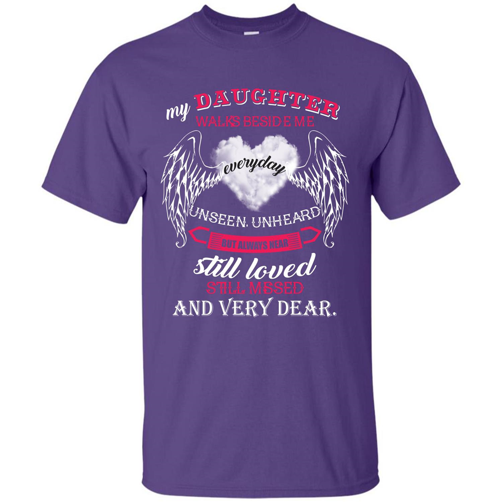 Parent T-shirt My Daughter Walks Beside Me Everyday Unseen T-shirt Purple