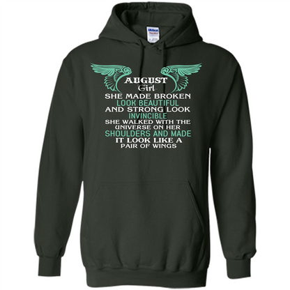 August Girl She Made Broken Look Beautiful T-shirt Forest Green