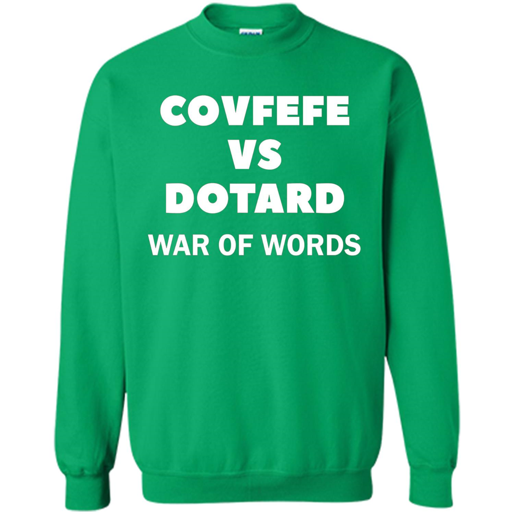 Covfefe vs Dotard T-Shirt War Of Words Irish Green