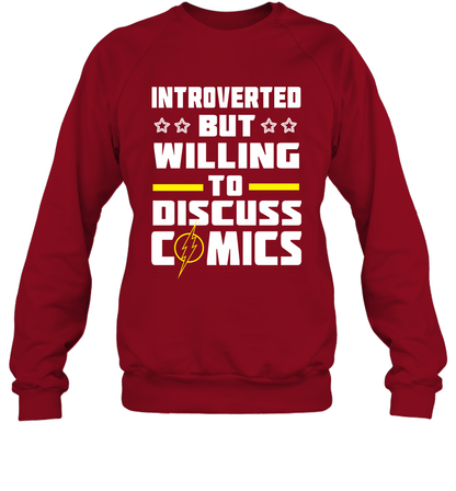 Introverted But Willing To Discuss Comics Shirt Sweatshirt Sweatshirt Cardinal Red