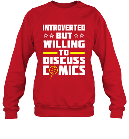 Introverted But Willing To Discuss Comics Shirt Sweatshirt Sweatshirt Red