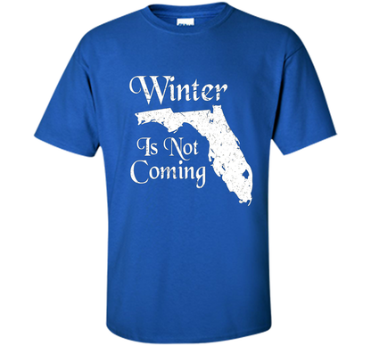 Florida T-shirt Winter Is Not Coming Royal