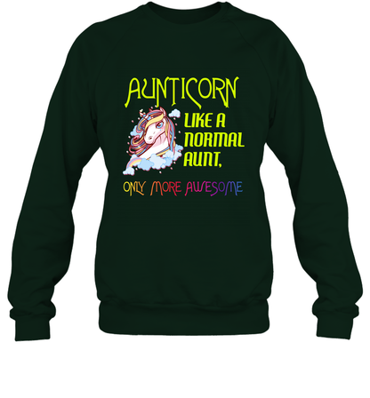 Aunticorn Like A Normal Aunt Only More Awesome Shirt Sweatshirt Sweatshirt Forest