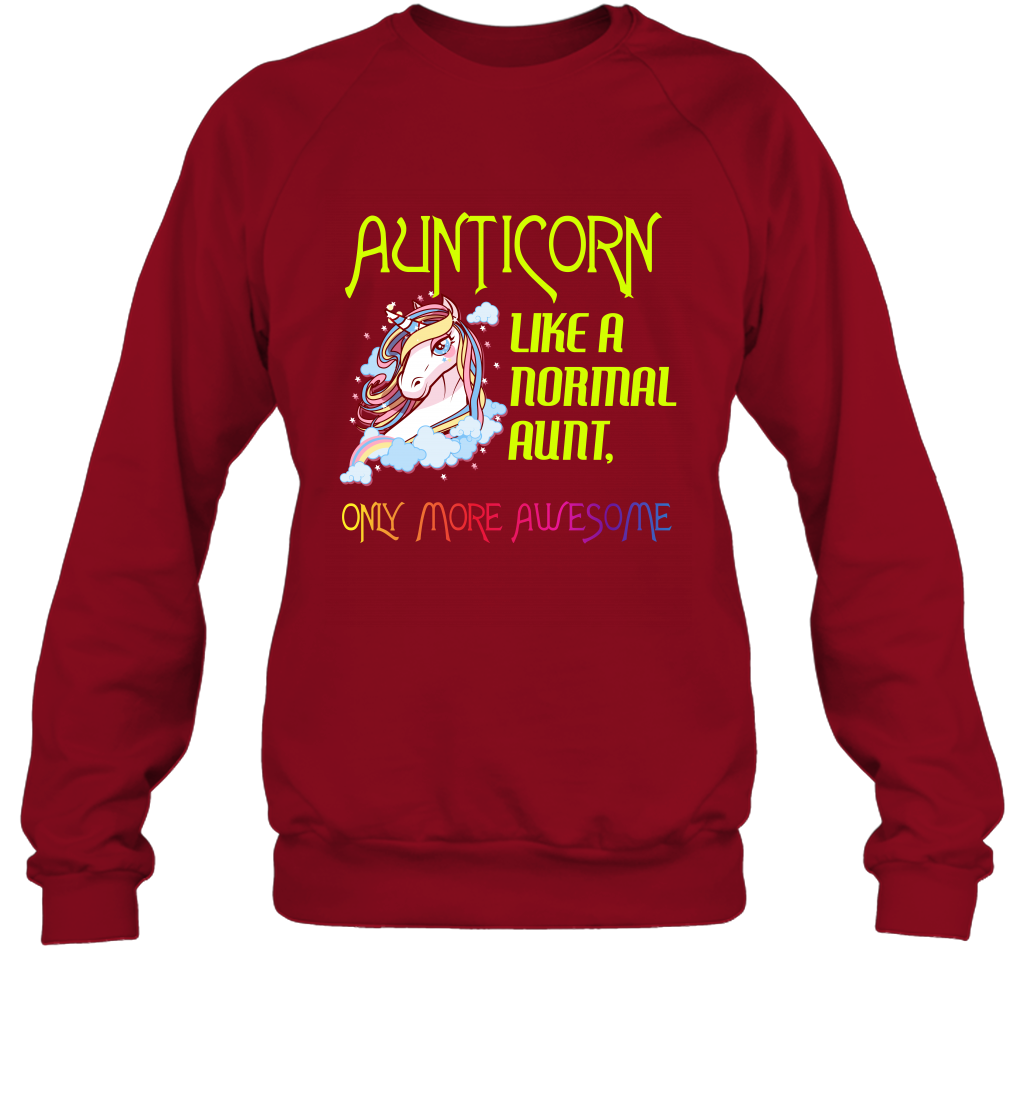 Aunticorn Like A Normal Aunt Only More Awesome Shirt Sweatshirt Sweatshirt Cardinal Red