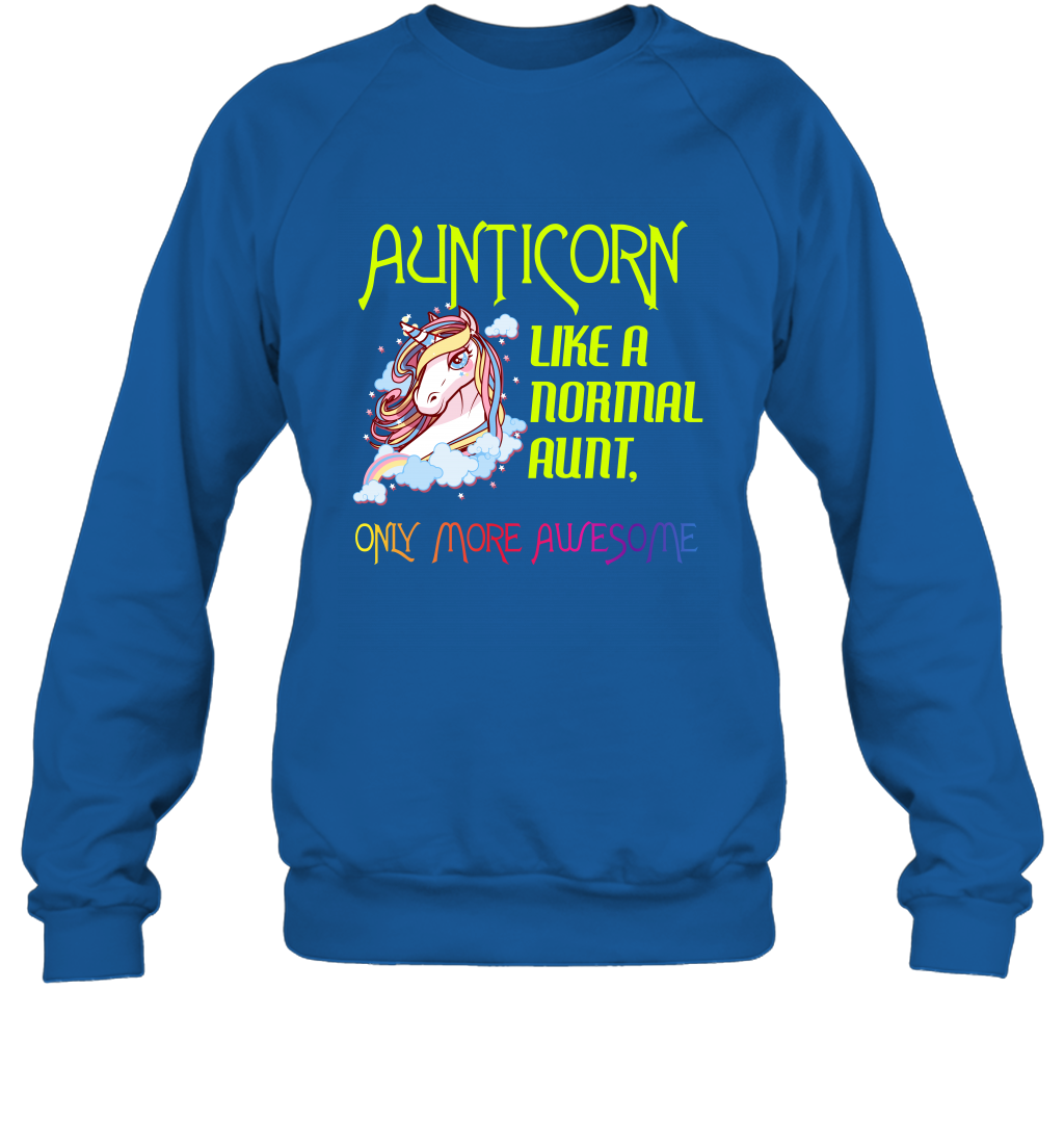 Aunticorn Like A Normal Aunt Only More Awesome Shirt Sweatshirt Sweatshirt Royal
