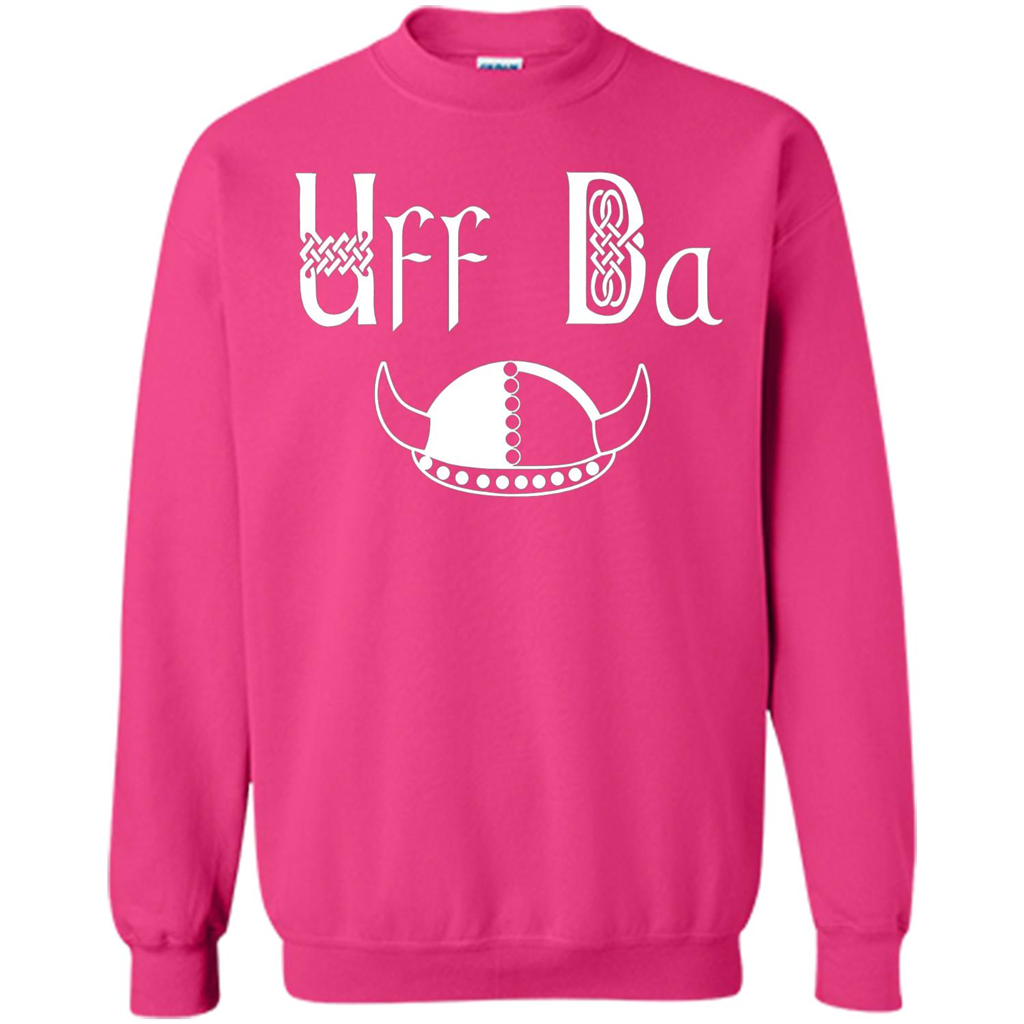 Uff Da Viking Hat Norwegian Scandinavian Saying T-shirt Heliconia