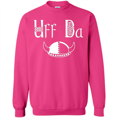 Uff Da Viking Hat Norwegian Scandinavian Saying T-shirt Heliconia