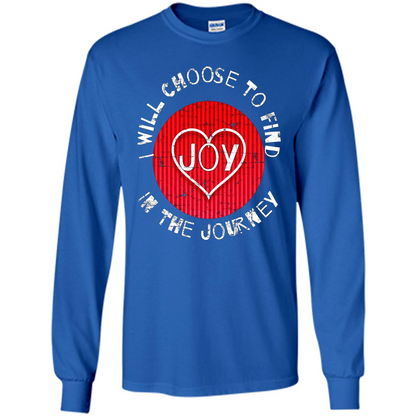 Christian T-shirt I Choose To Find Joy In My Journey Royal