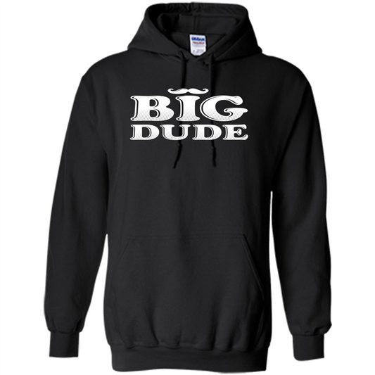Father's Day T-Shirt Big Dude Black