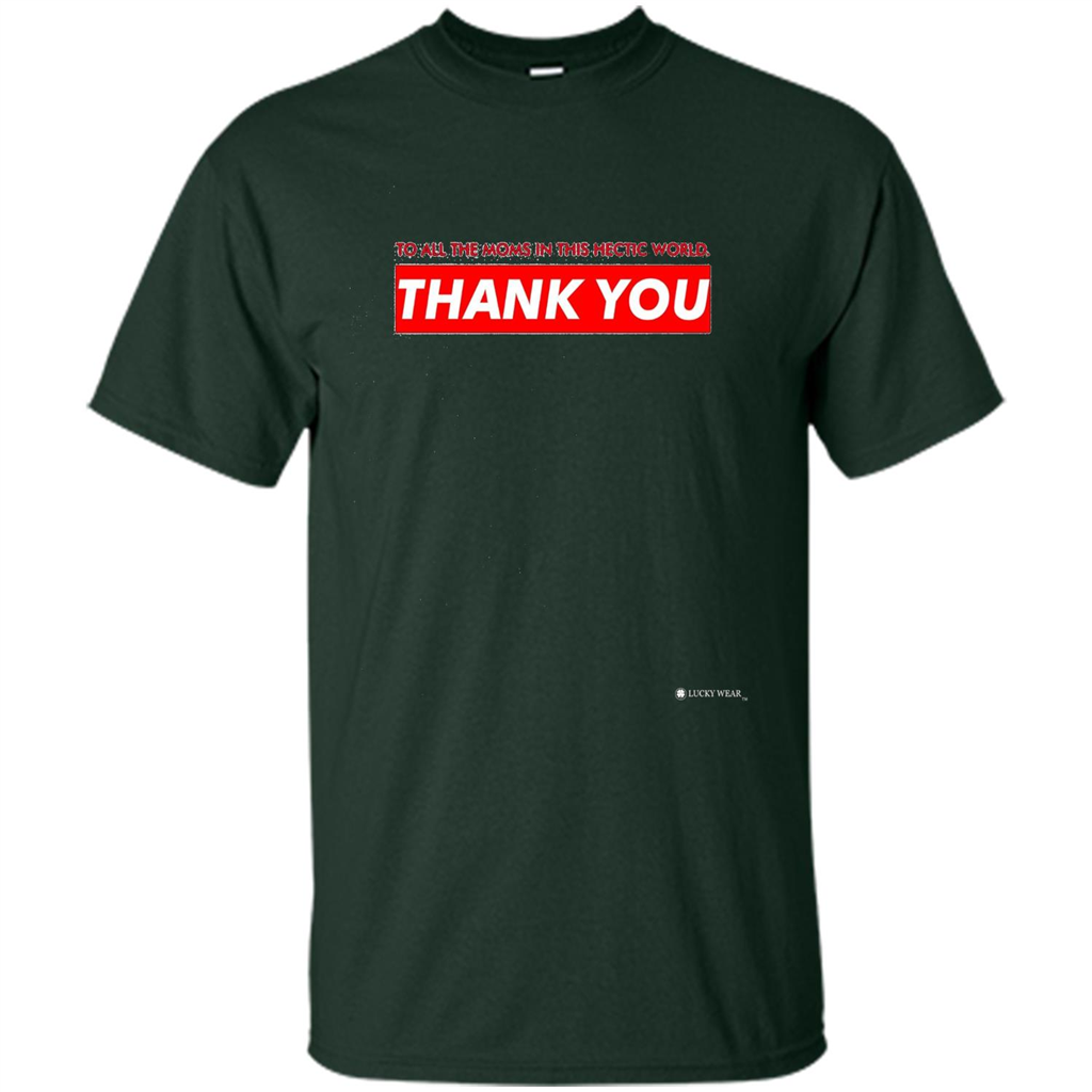 Mothers Day T-shirt Thank You Mom Forest Green