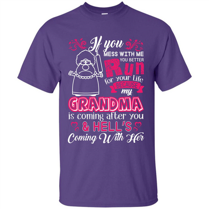 Family T-shirt If You Mess With Me You Better Run For Your Life Purple