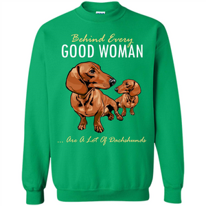 Dachshunds T-shirt Behind Every Good Woman T-shirt