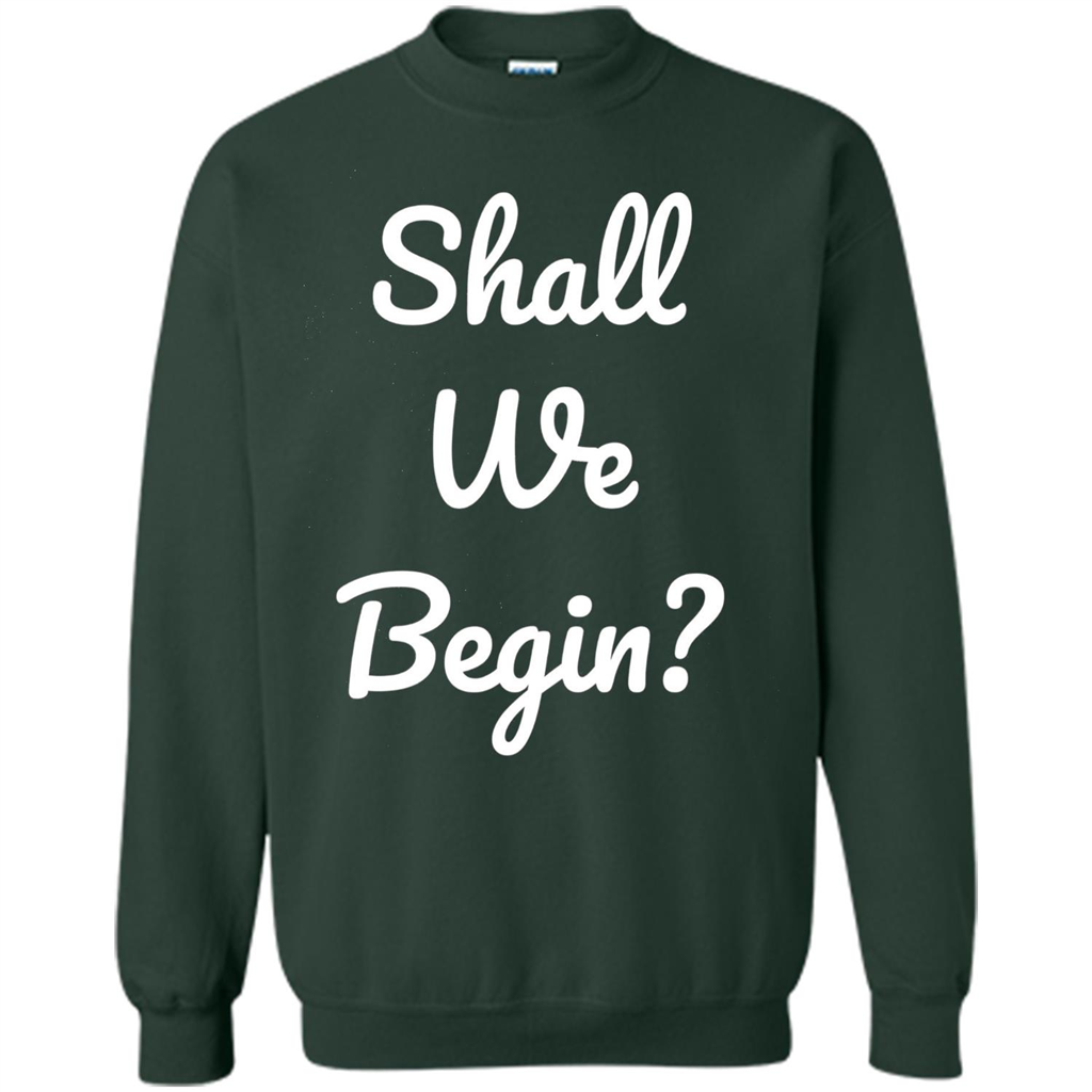 Movie Lover T-shirt Shall We Begin Forest Green