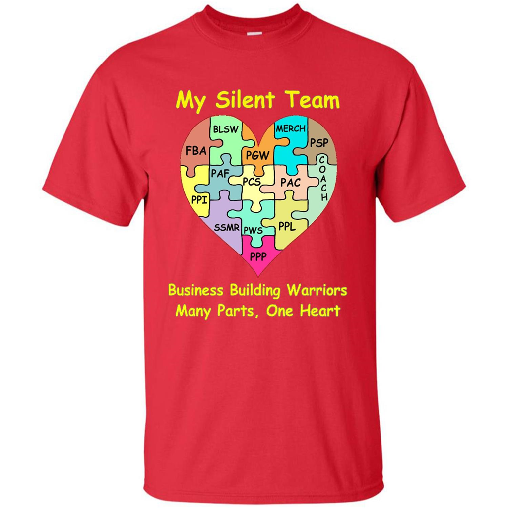Business Building Warriors T-shirt My Silent Team Many Parts, One Heart Red