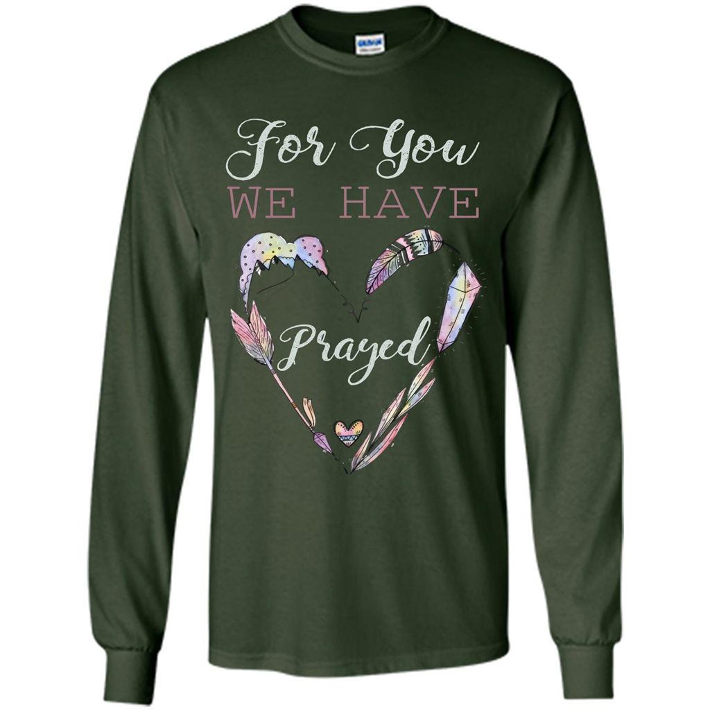 For You We Have Prayed Forest Green